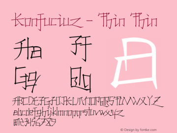 Konfuciuz - Thin Thin Version 001.000 Font Sample