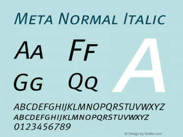 Meta Normal Italic 004.301 Font Sample