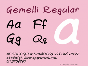 Gemelli Regular Macromedia Fontographer 4.1.5 6/10/01 Font Sample