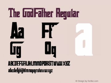 The GodFather Regular Version 1.0 June, 2001 Font Sample