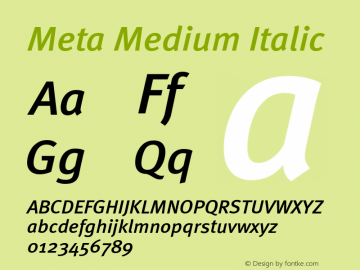 Meta Medium Italic 004.301 Font Sample