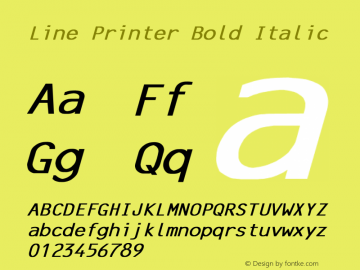 Line Printer Bold Italic Converted from C:\TRUETYPE\X1356R8N.BF1 by ALLTYPE Font Sample