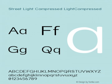 Street Light Compressed LightCompressed Version 001.000 Font Sample