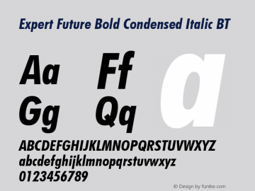 Expert Future Bold Condensed Italic BT Unknown Font Sample