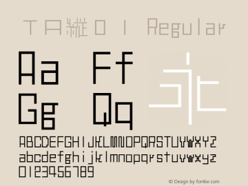ＴＡ縦０１ Regular Version 1.0 Font Sample