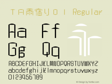 ＴＡ雨宿り０１ Regular Version 1.0 Font Sample