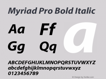 Myriad Pro Bold Italic Version 2.062;PS 2.000;hotconv 1.0.57;makeotf.lib2.0.21895 Font Sample