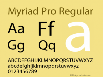 Myriad Pro Regular Version 2.062;PS 2.000;hotconv 1.0.57;makeotf.lib2.0.21895 Font Sample