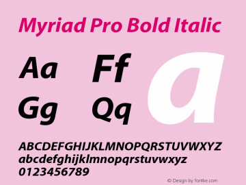Myriad Pro Bold Italic Version 2.037;PS 2.000;hotconv 1.0.51;makeotf.lib2.0.18671图片样张