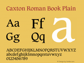 Caxton Roman Book Plain Version 005.000 Font Sample