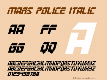 Mars Police Italic Macromedia Fontographer 4.1 11/18/01 Font Sample