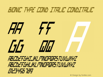 Bionic Type Cond Italic CondItalic Version 1 Font Sample
