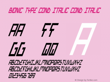 Bionic Type Cond Italic Cond Italic 1 Font Sample