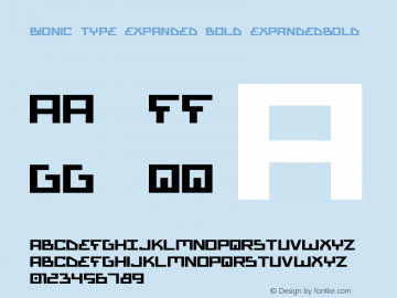 Bionic Type Expanded Bold ExpandedBold Version 1 Font Sample