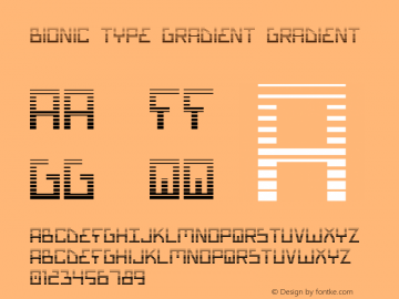 Bionic Type Gradient Gradient 1 Font Sample