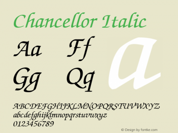 Chancellor Italic Font Version 2.6; Converter Version 1.10图片样张