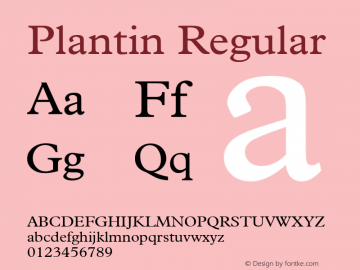 Plantin Regular Version 3.0 - January 2001 Font Sample