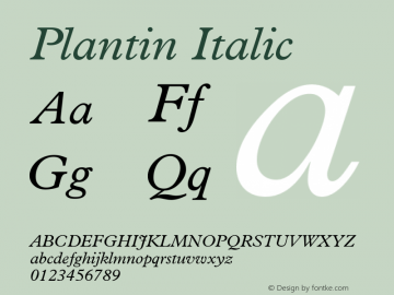 Plantin Italic Version 001.001 Font Sample