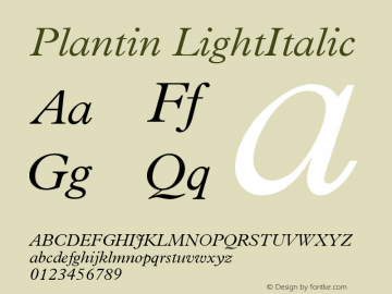 Plantin LightItalic Version 001.002 Font Sample