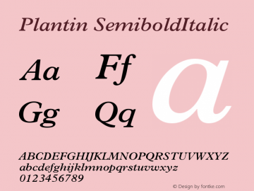 Plantin SemiboldItalic Version 001.002 Font Sample