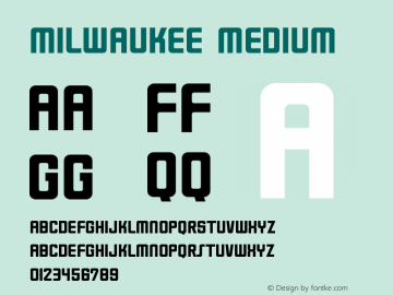 Milwaukee Medium Version 001.000 Font Sample