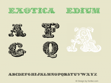 exotica Medium 2001; 1.0, initial release Font Sample