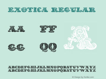 exotica Regular 2001; 1.0, initial release Font Sample