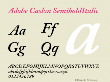 Adobe Caslon SemiboldItalic Version 001.001 Font Sample