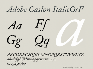 Adobe Caslon ItalicOsF Version 001.001 Font Sample