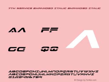 7th Service Expanded Italic Expanded Italic Version 2.0; 2016 Font Sample