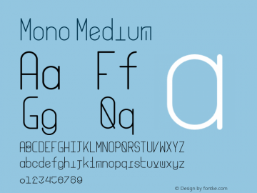 Mono Medium Version 001.000 Font Sample