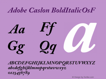 Adobe Caslon BoldItalicOsF Version 001.002 Font Sample