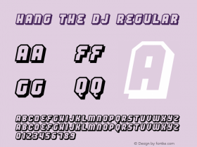 Hang the DJ Regular 2 Font Sample