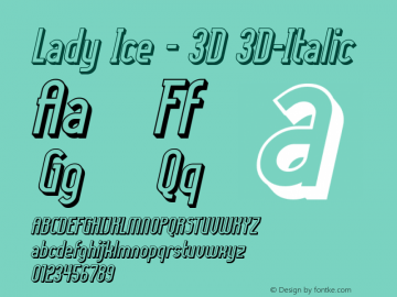 Lady Ice - 3D 3D-Italic Version 001.000 Font Sample