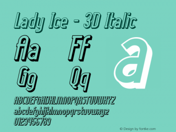 Lady Ice - 3D Italic 1.0 Font Sample