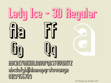 Lady Ice - 3D Regular 1.0 Font Sample