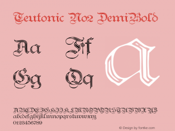 Teutonic No2 DemiBold Version 1.0; 2002; initial release Font Sample