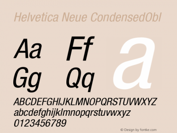 Helvetica Neue CondensedObl Version 001.000 Font Sample
