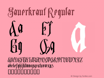 Sauerkraut Regular Macromedia Fontographer 4.1.4 10.07.2002图片样张