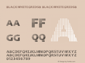 BlackWhiteGridsB BlackWhiteGridsB Version 1.0 2002-07-11 Font Sample