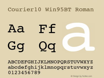 Courier10 Win95BT Roman mfgpctt-v1.87 Wed Oct 2 11:34:48 EDT 1996图片样张