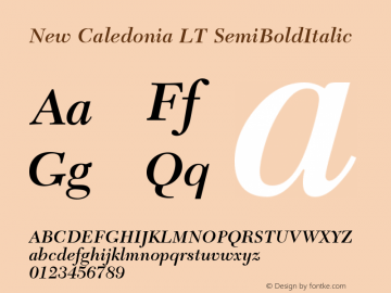 New Caledonia LT SemiBoldItalic Version 006.000 Font Sample