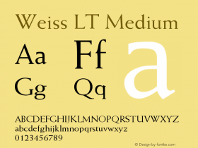 Weiss LT Medium Version 006.000 Font Sample