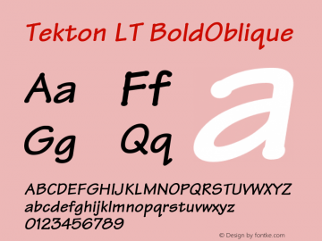 Tekton LT BoldOblique Version 006.000 Font Sample