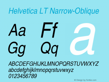 Helvetica LT Narrow-Oblique Version 006.000 Font Sample