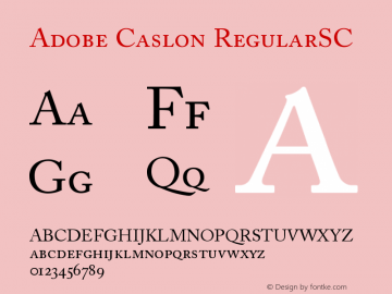 Adobe Caslon RegularSC Version 001.002 Font Sample