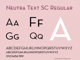 Neutra Text SC Regular OTF 1.000;PS 001.000;Core 1.0.29 Font Sample