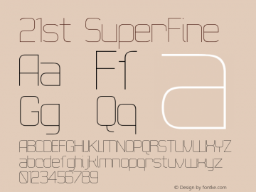 21st SuperFine Version 001.000 Font Sample