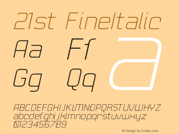 21st FineItalic Version 001.000 Font Sample