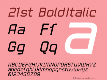 21st BoldItalic Version 001.000 Font Sample
